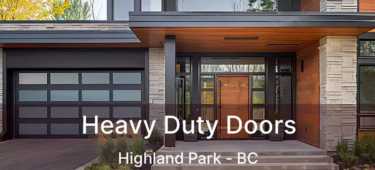  Heavy Duty Doors Highland Park - BC