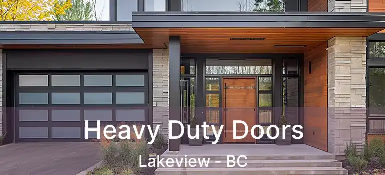  Heavy Duty Doors Lakeview - BC