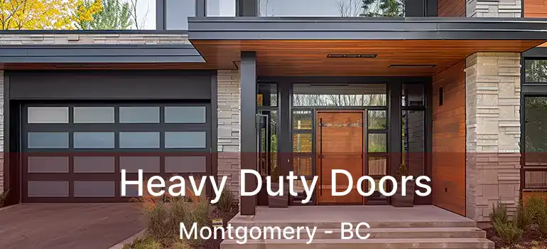  Heavy Duty Doors Montgomery - BC