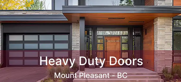  Heavy Duty Doors Mount Pleasant - BC