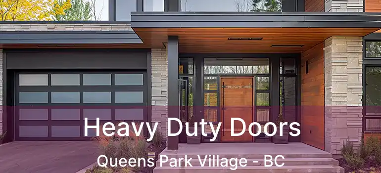  Heavy Duty Doors Queens Park Village - BC