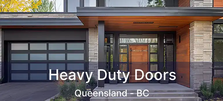 Heavy Duty Doors Queensland - BC