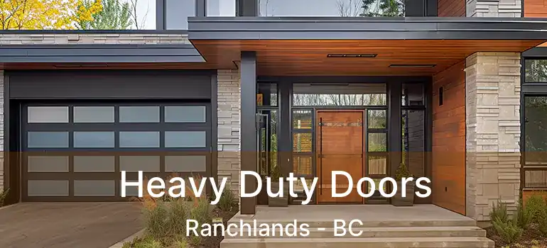  Heavy Duty Doors Ranchlands - BC