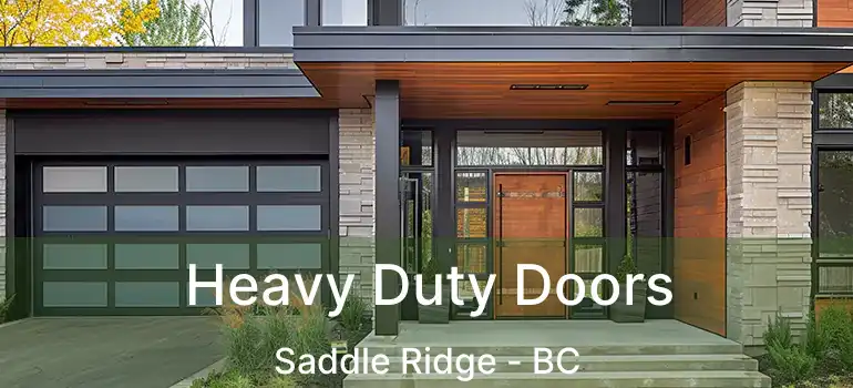  Heavy Duty Doors Saddle Ridge - BC