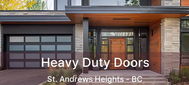  Heavy Duty Doors St. Andrews Heights - BC