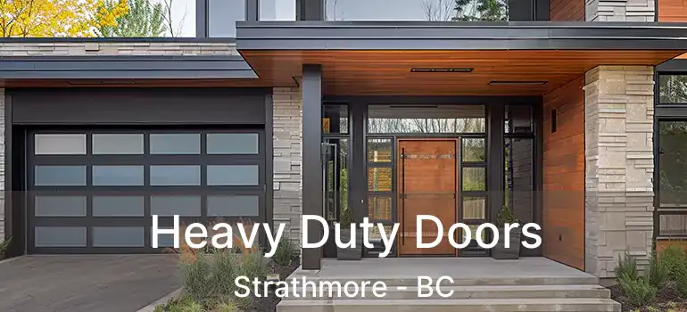  Heavy Duty Doors Strathmore - BC