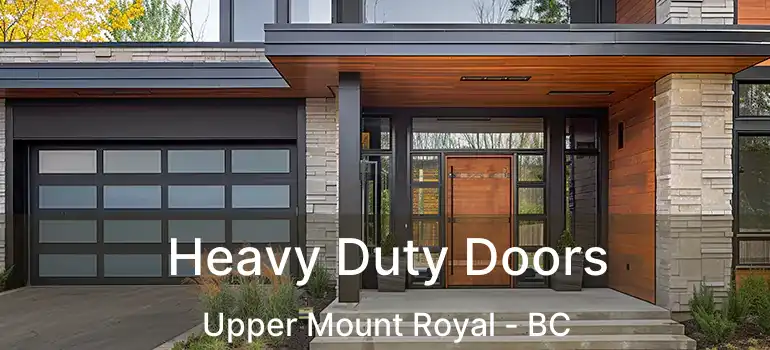  Heavy Duty Doors Upper Mount Royal - BC