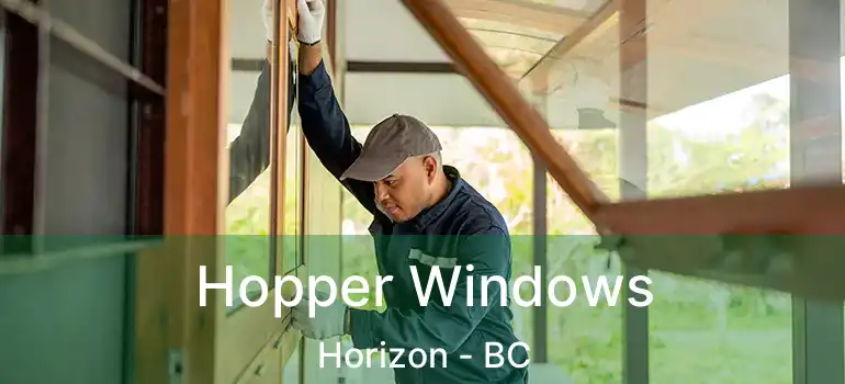  Hopper Windows Horizon - BC