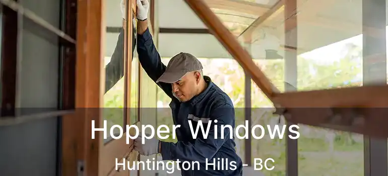  Hopper Windows Huntington Hills - BC