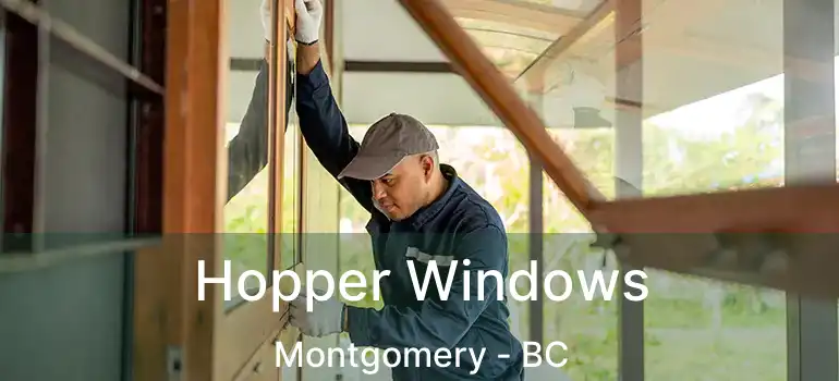  Hopper Windows Montgomery - BC