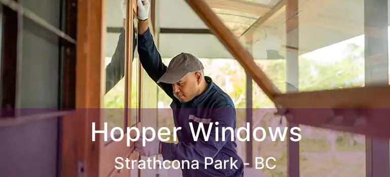  Hopper Windows Strathcona Park - BC