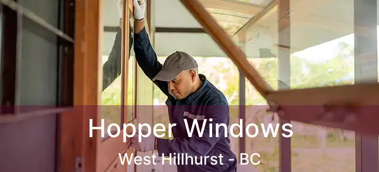  Hopper Windows West Hillhurst - BC