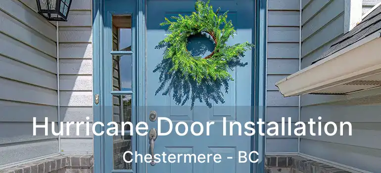  Hurricane Door Installation Chestermere - BC