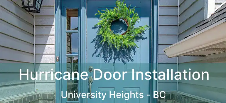 Hurricane Door Installation University Heights - BC