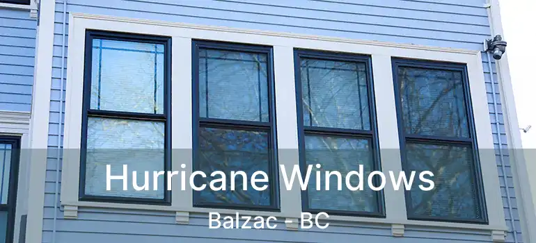  Hurricane Windows Balzac - BC