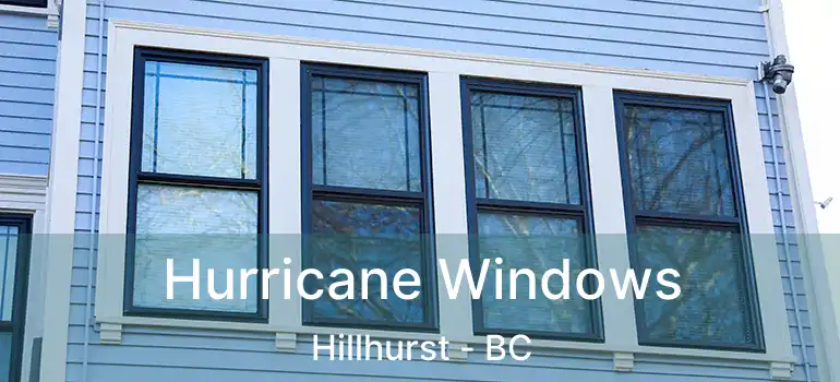  Hurricane Windows Hillhurst - BC