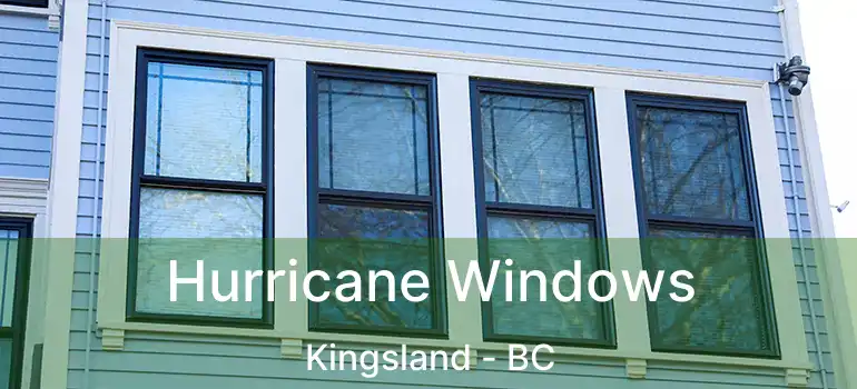  Hurricane Windows Kingsland - BC