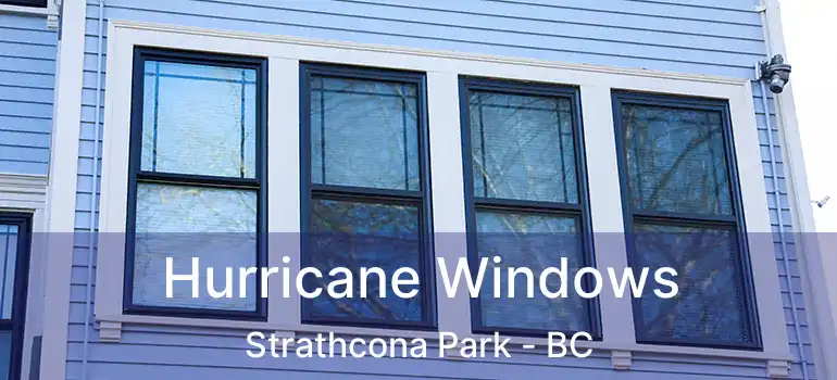  Hurricane Windows Strathcona Park - BC