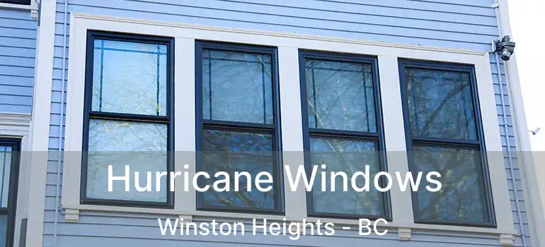  Hurricane Windows Winston Heights - BC