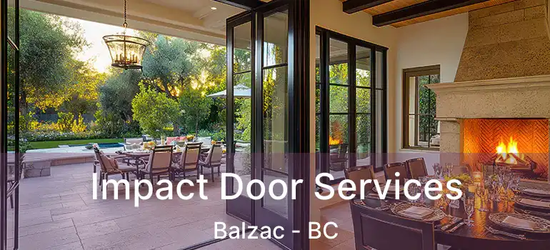  Impact Door Services Balzac - BC