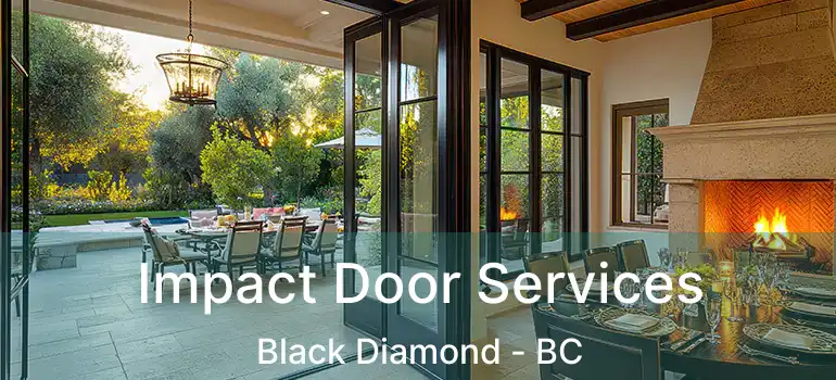  Impact Door Services Black Diamond - BC