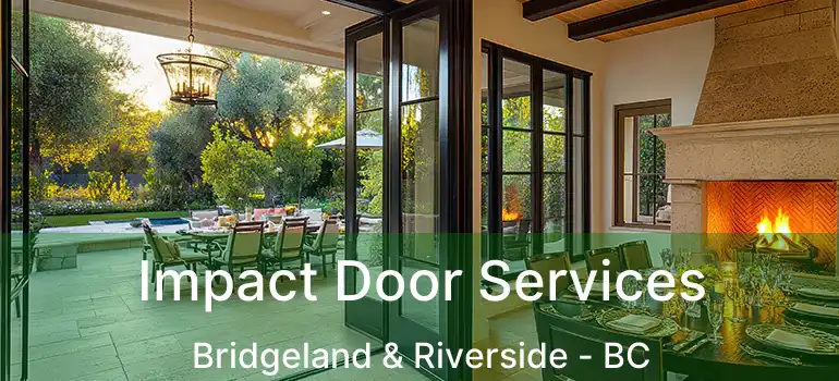  Impact Door Services Bridgeland & Riverside - BC