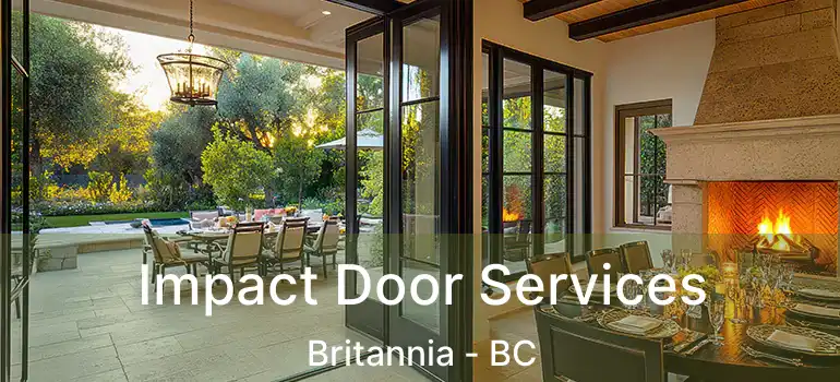  Impact Door Services Britannia - BC