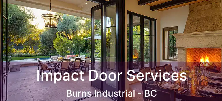  Impact Door Services Burns Industrial - BC