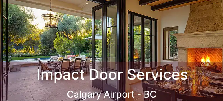  Impact Door Services Calgary Airport - BC