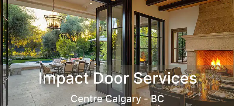  Impact Door Services Centre Calgary - BC