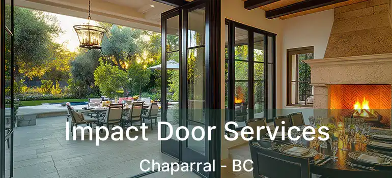  Impact Door Services Chaparral - BC