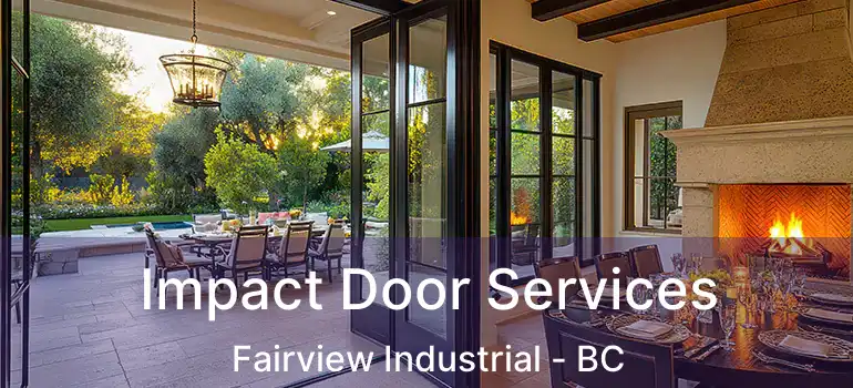  Impact Door Services Fairview Industrial - BC