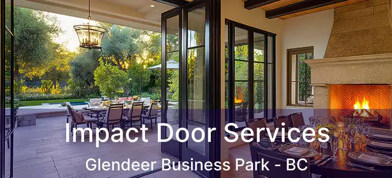  Impact Door Services Glendeer Business Park - BC