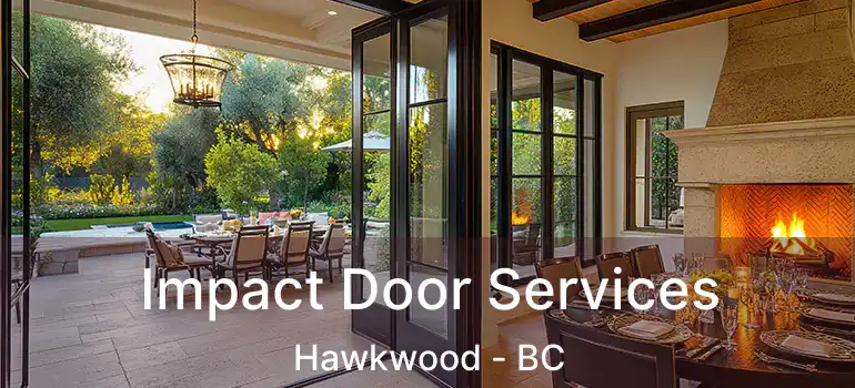  Impact Door Services Hawkwood - BC