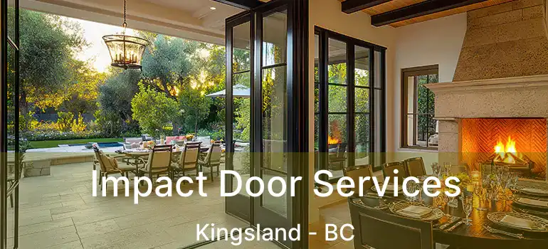  Impact Door Services Kingsland - BC