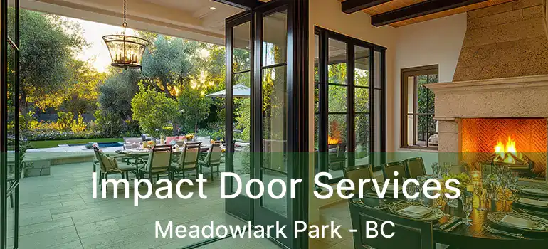  Impact Door Services Meadowlark Park - BC