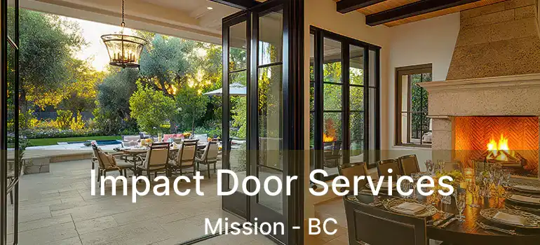  Impact Door Services Mission - BC