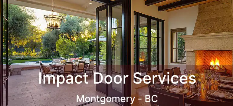  Impact Door Services Montgomery - BC