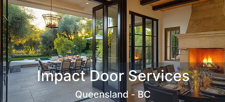  Impact Door Services Queensland - BC