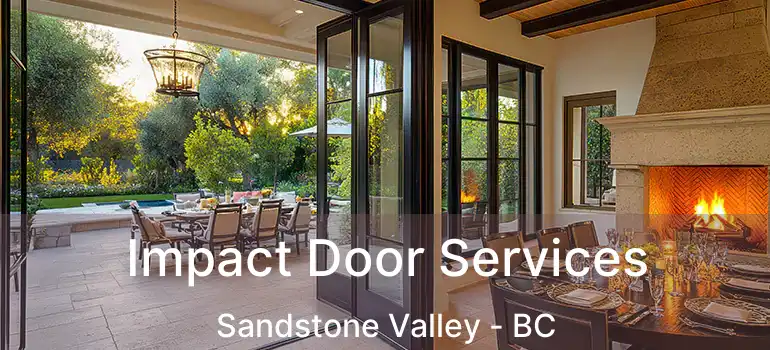  Impact Door Services Sandstone Valley - BC
