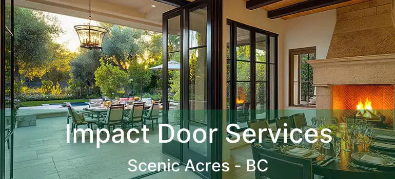  Impact Door Services Scenic Acres - BC