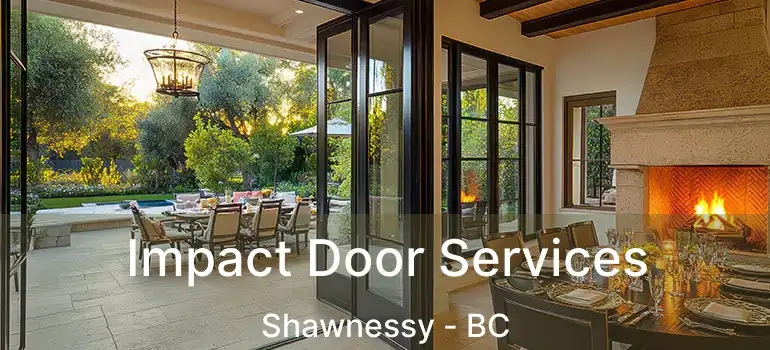  Impact Door Services Shawnessy - BC