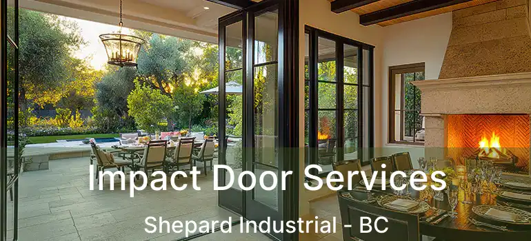  Impact Door Services Shepard Industrial - BC