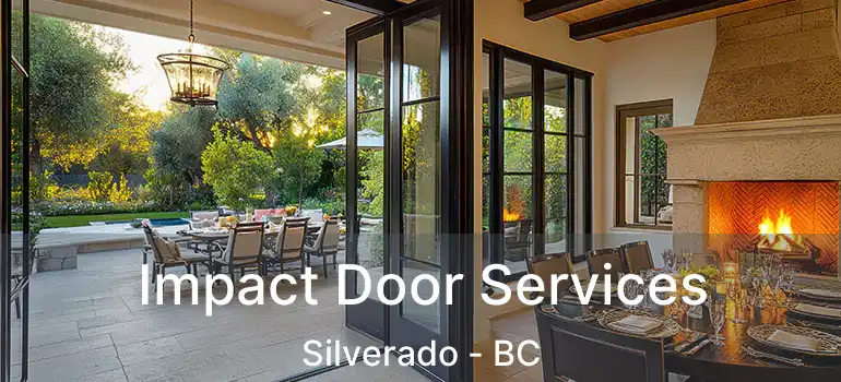  Impact Door Services Silverado - BC