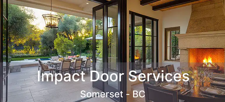  Impact Door Services Somerset - BC