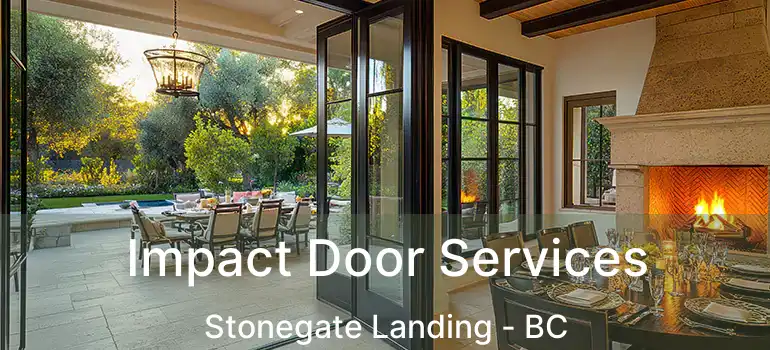  Impact Door Services Stonegate Landing - BC