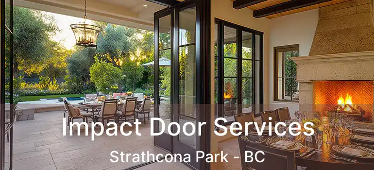  Impact Door Services Strathcona Park - BC