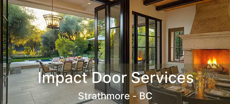 Impact Door Services Strathmore - BC