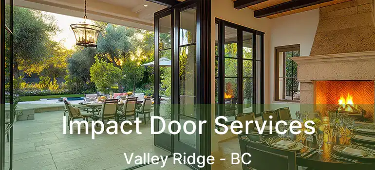  Impact Door Services Valley Ridge - BC
