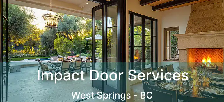  Impact Door Services West Springs - BC